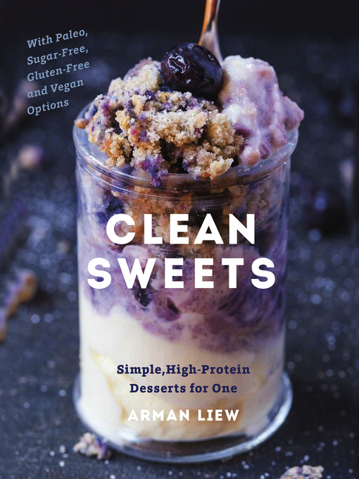 Title details for Clean Sweets by Arman Liew - Wait list